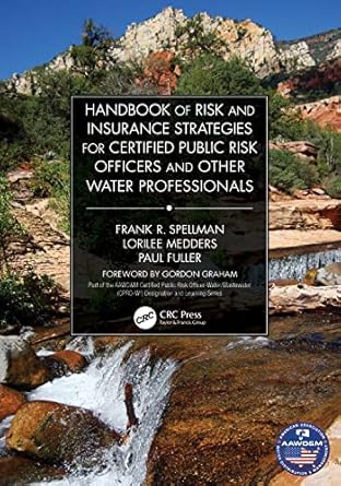 handbook of risk and insurance strategies for certified public risk officers and other water professionals