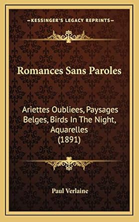 romances sans paroles ariettes oubliees paysages belges birds in the night aquarelles 1st edition paul