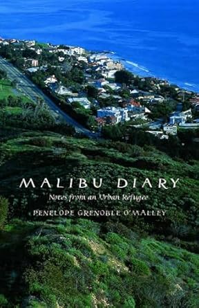 malibu diary notes from an urban refugee 1st edition penelope b grenoble 0874175666, 978-0874175660