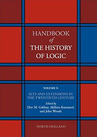 sets and extensions in the twentieth century 1st edition dov m gabbay ,akihiro kanamori ,john woods