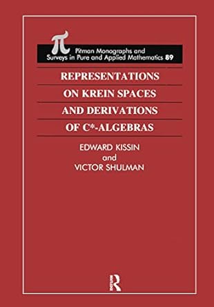 representations on krein spaces hot and derivations of c algebras 1st edition edward kissin ,victor s shulman