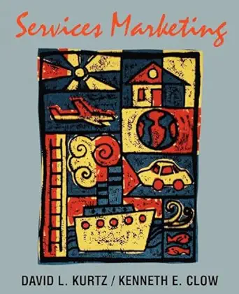 services marketing 1st edition david l kurtz ,kenneth e clow 0471180343, 978-0471180340