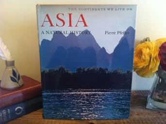 asia natural history 1st edition pierre pfeffer 0241016282, 978-0241016282