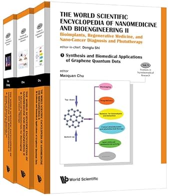the world scientific encyclopedia of nanomedicine and bioengineering i nanomedical diagnosis and therapy 1st