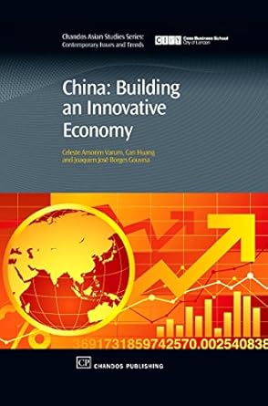 china building an innovative economy 1st edition celeste varum ,can huang ,joaquim borges gouveia 1843341484,