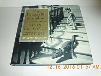 our peaceable kingdom the photographs of john drysdale 1st edition margaret regan ,john drysdale 0312265883,
