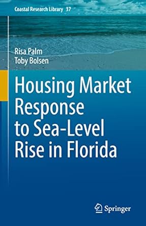 housing market response to sea level rise in florida 1st edition risa palm ,toby bolsen 3030884341,