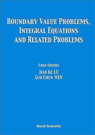 boundary value problems integral eqwations and related problems 1st edition jian ke lu ,guo chun wen