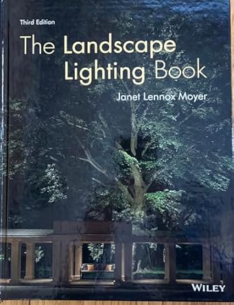 the landscape lighting book 1st edition janet lennox moyer 1118073827, 978-1118073827