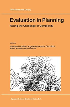 evaluation in planning facing the challenge of complexity 1st edition nathaniel lichfield ,angela barbanente