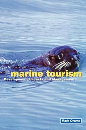 marine tourism 1st edition mark orams 0415139384, 978-0415139380