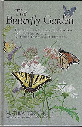 the butterfly garden 1st edition mathew tekulsky 0916782700, 978-0916782702