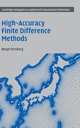high accuracy finite difference methods 1st edition bengt fornberg 1009566539, 978-1009566537