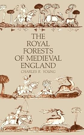 the royal forests of medieval england 1st edition charles r young 0812277600, 978-0812277609