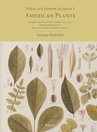 nikolaus joseph jacquins american plants botanical  to the caribbean and the publication of the selectarum