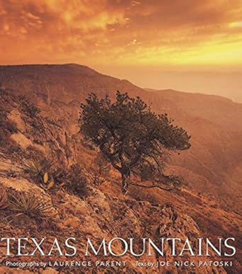 texas mountains 1st edition joe nick patoski ,laurence parent 0292765924, 978-0292765924