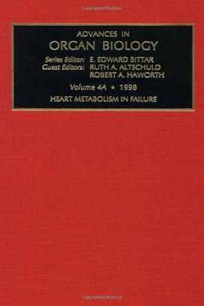 heart metabolism in failure 1st edition r a altschuld ,r a haworth 0762303891, 978-0762303892
