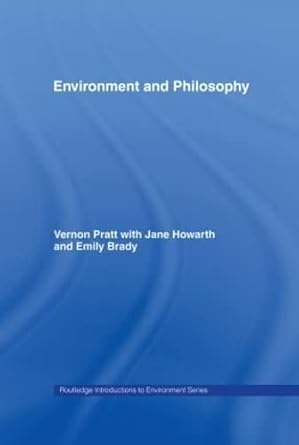 environment and philosophy 1st edition emily brady ,with jane howarth ,vernon pratt 0415145104, 978-0415145107