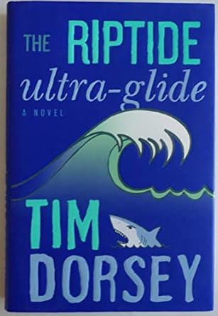 the riptide ultra glide a novel 1st edition tim dorsey 0062092782, 978-0062092786