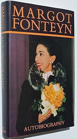 autobiography 1st edition margot fonteyn 0491018649, 978-0491018647