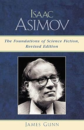 isaac asimov 1st edition james gunn 0810854201, 978-0810854208