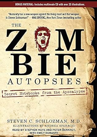 the zombie autopsies secret notebooks from the apocalypse includes bonus material on multimode cd 1st edition