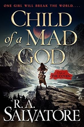 child of a mad god a tale of the coven 1st edition r a salvatore 0765395274, 978-0765395276