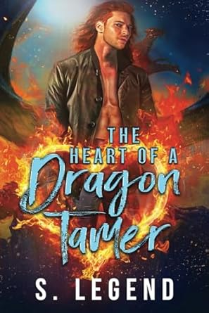 the heart of a dragon tamer 1st edition s legend ,aanchal jain ,dar albert 0992024625, 978-0992024628