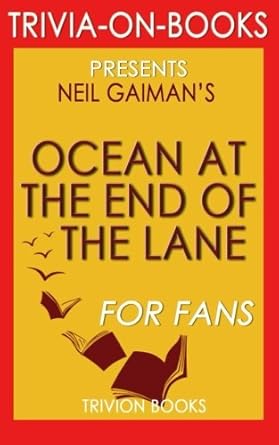 trivia the ocean at the end of the lane a novel by neil gaiman 1st edition triviaon books 1516868390,