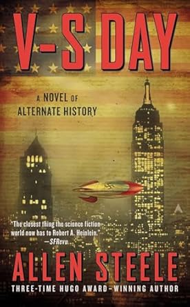 v s day 1st edition allen steele 0425259757, 978-0425259757