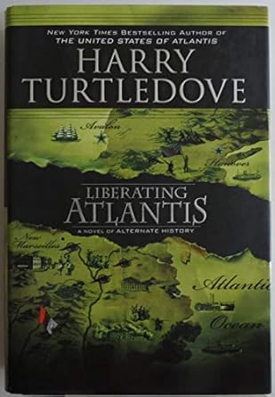liberating atlantis 1st edition harry turtledove 0451462963, 978-0451462961