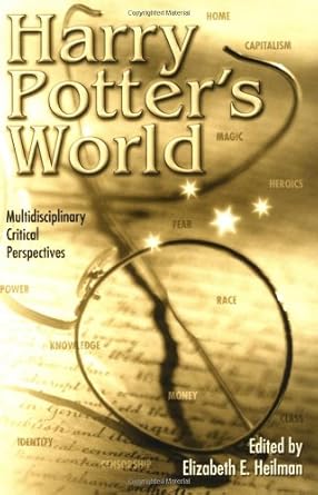 multidisciplinary critical perspectives on harry potters world 1st edition elizabeth e heilman ,elizabeth e