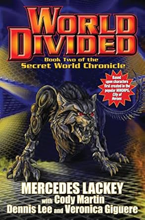 world divided 1st edition mercedes lackey ,cody martin ,dennis lee 1451638841, 978-1451638844