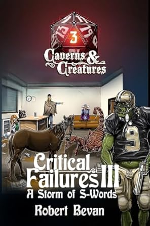 critical failures iii 1st edition robert bevan 1500890863, 978-1500890865