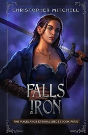 falls of iron the magelands eternal siege book 4 1st edition christopher mitchell 1912879964, 978-1912879960