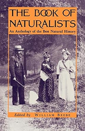 the book of naturalists 1st edition william beebe 0691024081, 978-0691024080