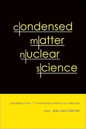 condensed matter nuclear science proceedings of the 11th international conference on cold fusion 1st edition