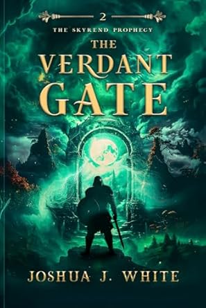 the verdant gate a dark norse fantasy of root magic memory realms ancient guardians bloodline secrets and the