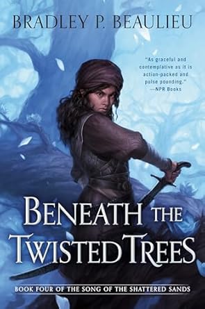 beneath the twisted trees 1st edition bradley p beaulieu 0756414598, 978-0756414597