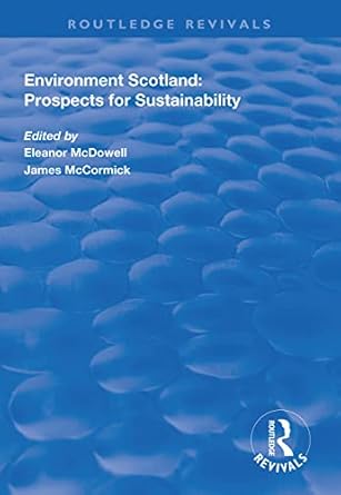 environment scotland prospects for sustainability 1st edition eleanor mcdowell ,james mccormick 1138313122,
