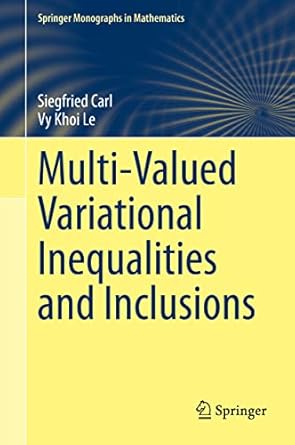 multi valued variational inequalities and inclusions 1st edition siegfried carl ,vy khoi le 3030651649,