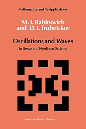 oscillations and waves in linear and nonlinear systems 1st edition m i rabinovich ,d i trubetskov 0792304454,