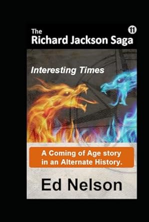 the richard jackson saga book 11 interesting times 1st edition ed nelson 1953395228, 978-1953395221