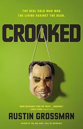 crooked 1st edition austin grossman 031619851x, 978-0316198516
