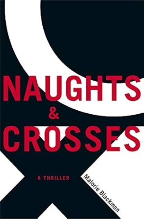 naughts and crosses 1st edition malorie blackman 1416900160, 978-1416900160