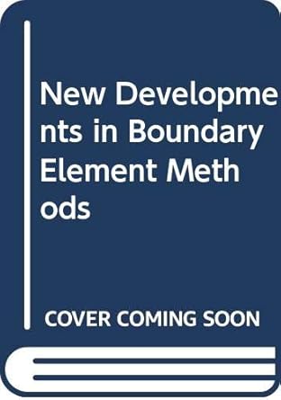 new developments in boundary element methods proceedings of the second international seminar on recent