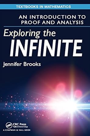 exploring the infinite 1st edition jennifer brooks 1498704492, 978-1498704496