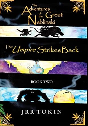 the adventures of the great neblinski book two the umpire strikes back 1st edition jrr tokin 1637060327,