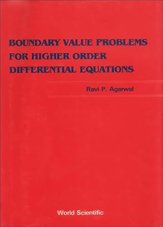boundary value problems from higher order differential equations 1st edition ravi p agarwal 9971501082,