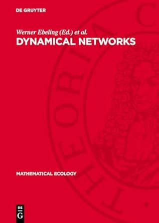 dynamical networks 1st edition werner ebeling ,manfred peschel 3112784766, 978-3112784761